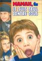 Maman je suis seul contre tous
